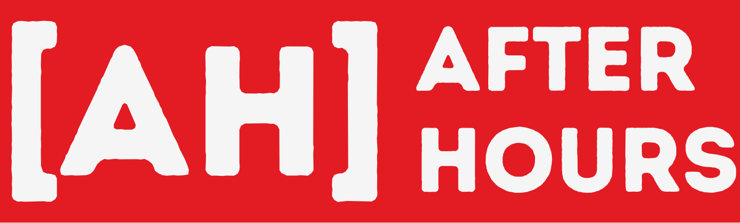 After Hours [AH]